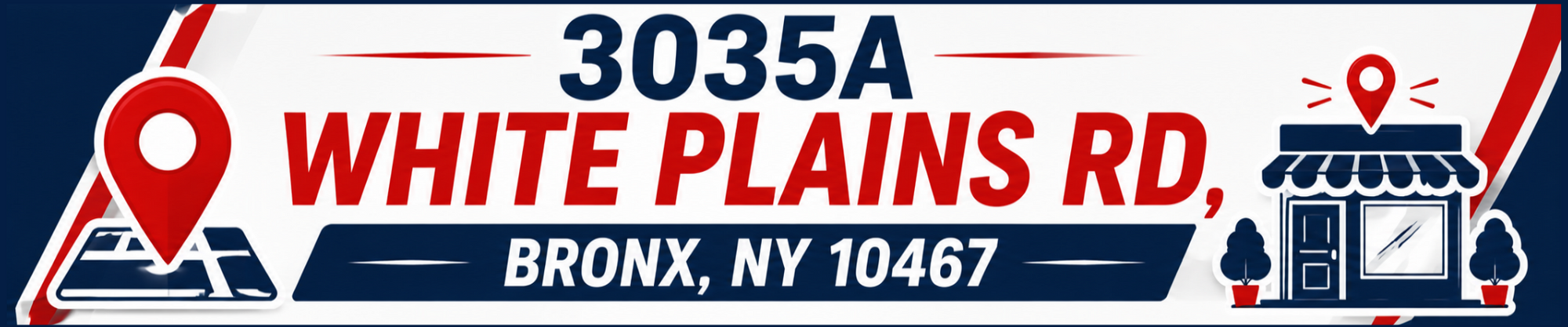 Address sign for 3035A White Plains Rd, Bronx, NY 10467 with a store icon and map pin.